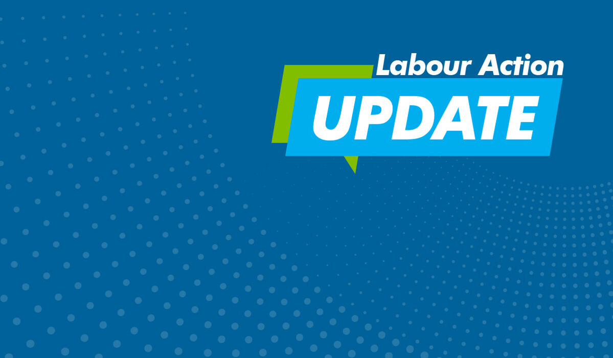Graphic with text reading “Labour Action Update” on a blue dotted background.